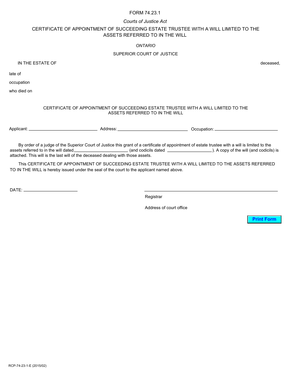 Form 74.23.1 Certificate of Appointment of Succeeding Estate Trustee With a Will Limited to the Assets Referred to in the Will - Ontario, Canada, Page 1