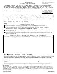 Form C-105.32 Notice of Election of a Partnership, Limited Liability Partnership, Professional Limited Liability Partnership, Limited Liability Company, Professional Limited Liability Company or Sole Proprietorship to Bring Partners, Members or Self-employed Persons Under the Coverage of the New York State Workers&#039; Compensation Law - New York