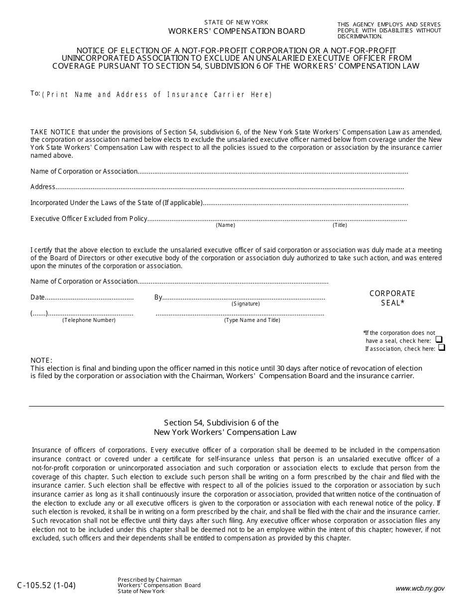 Form C-105.52 Notice of Election of a Not-For-Profit Corporation or a Not-For-Profit Unincorporated Association to Exclude an Unsalaried Executive Officer From Coverage Pursuant to Section 54, Subdivision 6 of the Workers Compensation Law - New York, Page 1