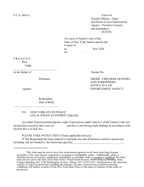 Form 8-6 Order - Firearms Licenses and Surrenders Notice to Law Enforcement Agency - New York