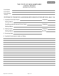 Form NHJB-2591-P Petition to Transfer Guardianship/Conservatorship (Rsa 464-c:16) - New Hampshire