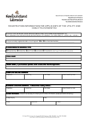 &quot;Registration Information for Applicants of the Utility and Cable Television Tax&quot; - Newfoundland and Labrador, Canada