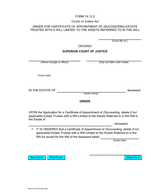Form 74.13.2 Order for a Certificate of Appointment of (Succeeding) Estate Trustee With a Will Limited to the Assets Referred to in the Will - Ontario, Canada