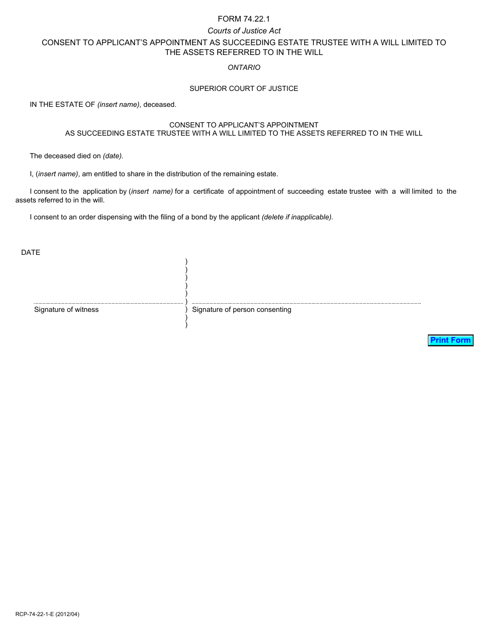 Form 74.22.1 Consent to Applicants Appointment as Succeeding Estate Trustee With a Will Limited to the Assets Referred to in the Will - Ontario, Canada, Page 1