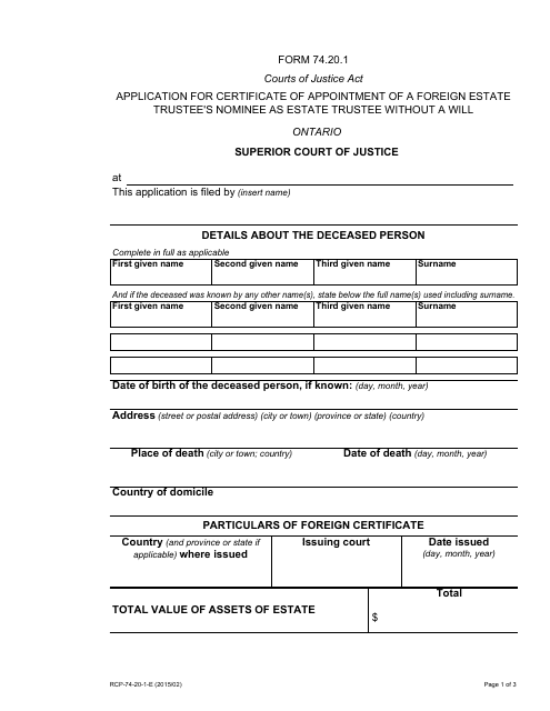 Form 74.20.1 Application for Certificate of Appointment of a Foreign Estate Trustee's Nominee as Estate Trustee Without a Will - Canada