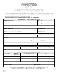 Document preview: Form IMM-45 Request for Change to Njiis Immunization Record - New Jersey