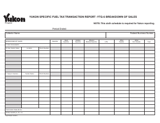 Document preview: Form YG4776 Yukon Specific Fuel Tax Transaction Report - Ytg-6 Breakdown of Sales - Yukon, Canada
