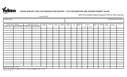 Form YG4774 &quot;Yukon Specific Fuel Tax Transaction Report - Ytd-5 Distributor and Vendor Exempt Sales&quot; - Yukon, Canada