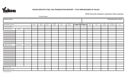 Document preview: Form YG4775 Yukon Specific Fuel Tax Transaction Report - Ytd-6 Breakdown of Sales - Yukon, Canada