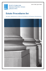 Form AOC-E-850 &quot;Estate Procedures for Executors, Administrators, Collectors by Affidavit, and Summary Administration&quot; - North Carolina
