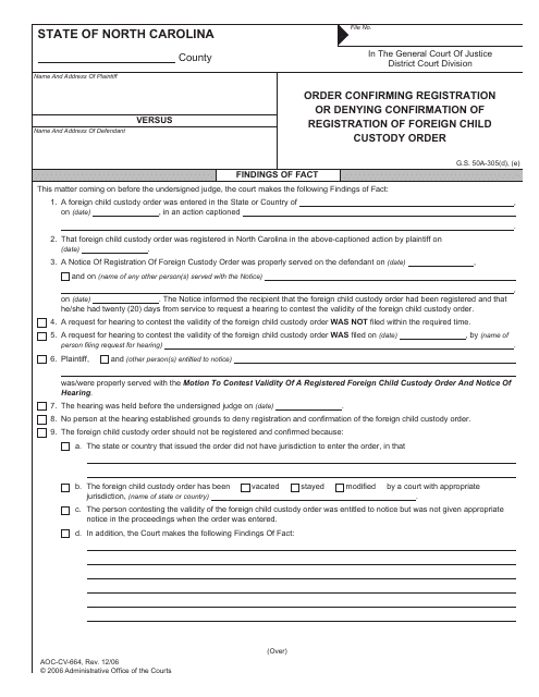 Form AOC-CV-664 Order Confirming Registration or Denying Confirmation of Registration of Foreign Child Custody Order - North Carolina