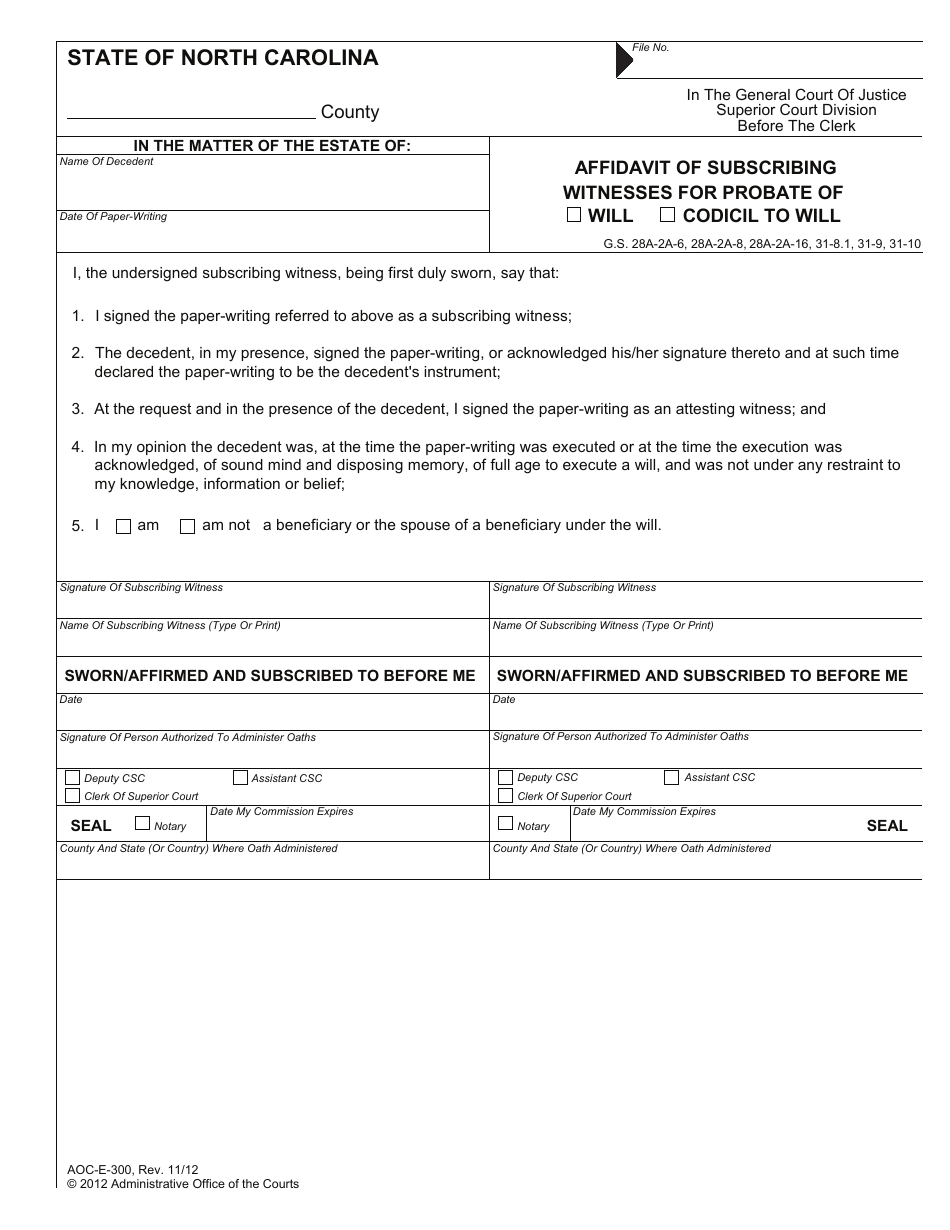 Form AOC-E-300 Affidavit of Subscribing Witnesses for Probate of Will / Codicil to Will; Affidavit of Notary Serving as Attesting Witness for Probate of Will / Codicil to Will - North Carolina, Page 1