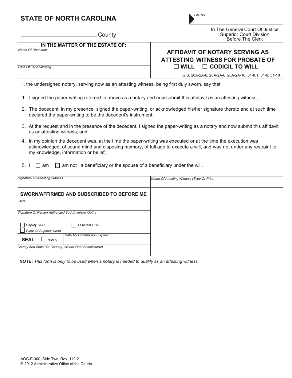 Form AOC-E-300 Affidavit of Subscribing Witnesses for Probate of Will / Codicil to Will; Affidavit of Notary Serving as Attesting Witness for Probate of Will / Codicil to Will - North Carolina, Page 2