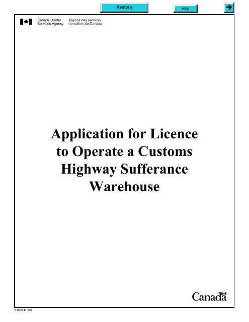 Form E400B Application for Licence to Operate a Customs Highway Sufferance Warehouse - Canada