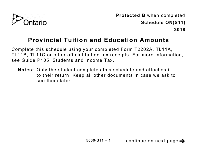 Form 5006-S11 Schedule ON(S11) Provincial Tuition and Education Amounts (Large Print) - Canada, 2018
