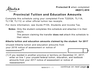 Document preview: Form 5009-S11 Schedule AB(S11) Provincial Tuition and Education Amounts (Large Print) - Canada, 2018