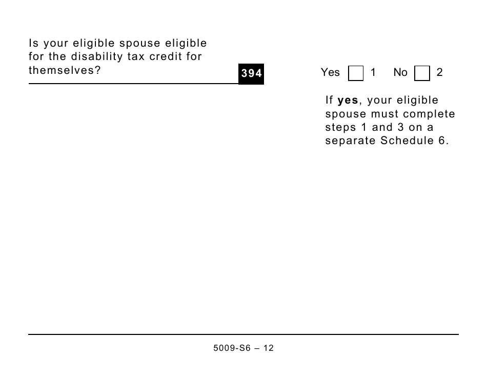 Form 5009-S6 Schedule 6 Working Income Tax Benefit (Large Print) - Canada, Page 12