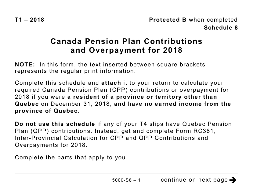 Form 5000-S8 Schedule 8 Canada Pension Plan Contributions and Overpayment (Large Print) - Canada, 2018