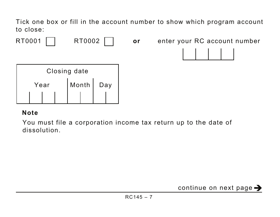 Form RC145 Request to Close Business Number Program Accounts (Large Print) - Canada, Page 7