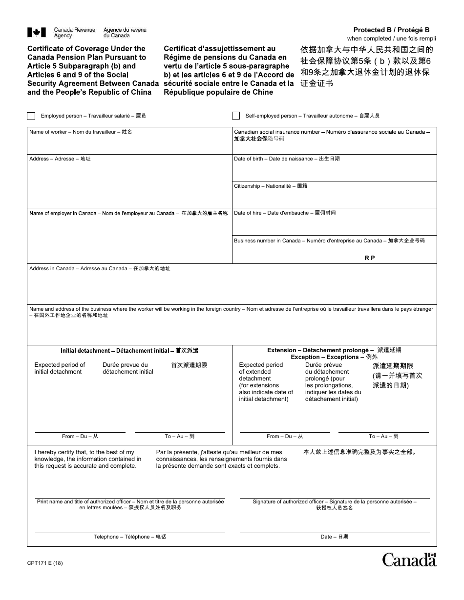 Form CPT171 Certificate of Coverage Under the Canada Pension Plan Pursuant to Article 5 Subparagraph (B) and Articles 6 and 9 of the Social Security Agreement Between Canada and the Peoples Republic of China - Canada (English / French), Page 1