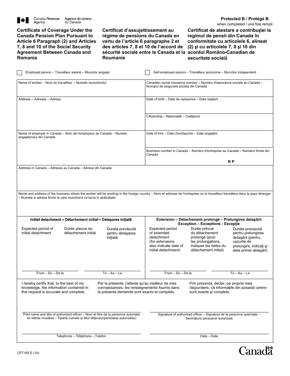 Form CPT165 Certificate of Coverage Under the Canada Pension Plan Pursuant to Article 6 Paragraph (2) and Articles 7, 8 and 10 of the Social Security Agreement Between Canada and Romania - Canada (English / French), Page 1