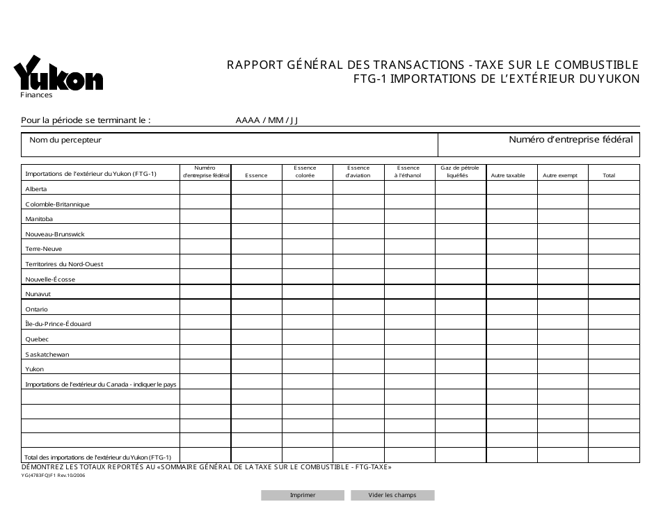 Forme YG4783 Rapport General DES Transactions - Taxe Sur Le Combustible Ftg-1 Importations De Lexterieur Du Yukon - Yukon, Canada (French), Page 1