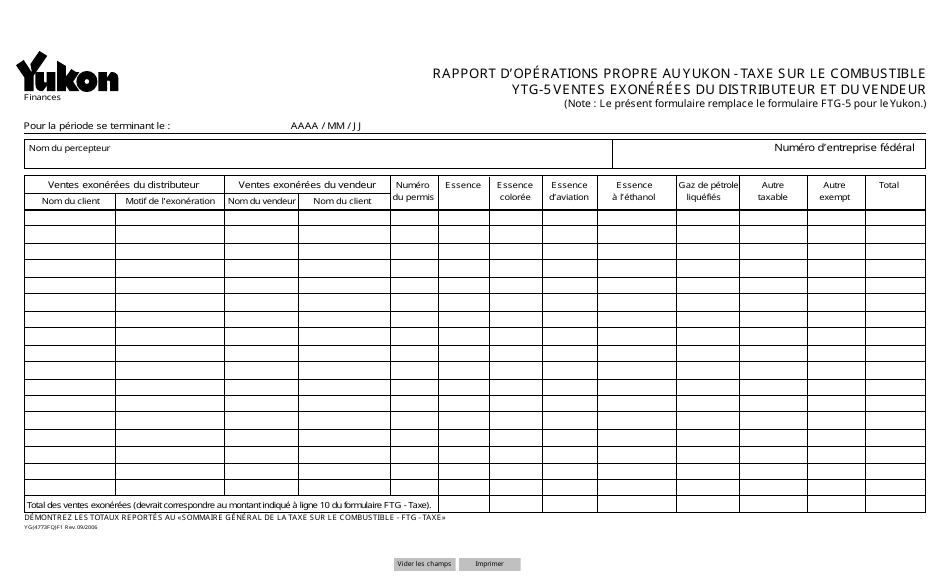 Forme YG4773 Rapport Doperations Propre Au Yukon - Taxe Sur Le Combustible Ytg-5 Ventes Exonerees Du Distributeur Et Du Vendeur - Yukon, Canada (French), Page 1