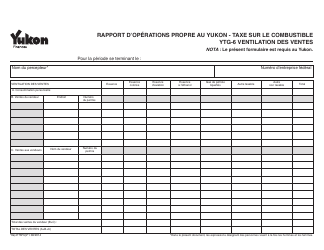 Forme YG4776 &quot;Rapport D'operations Propre Au Yukon - Taxe Sur Le Combustible Ytg-6 Ventilation DES Ventes&quot; - Yukon, Canada (French)