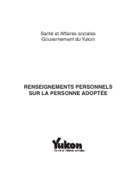 Document preview: Forme YG5696 Identification Particulars of Adopted Person - Yukon, Canada (French)