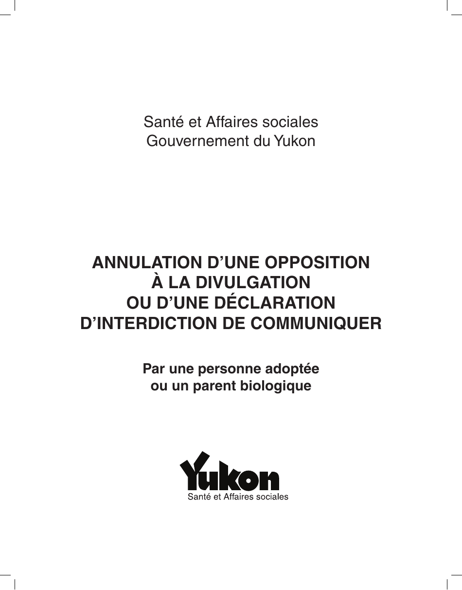 Forme YG5652 Cancel a Disclosure Veto or No-Contact Declaration - Yukon, Canada (French), Page 1