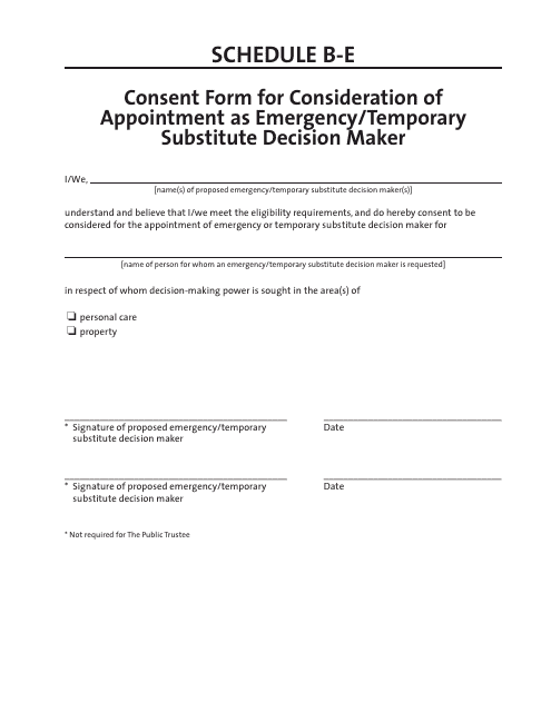 Schedule B-E Consent Form for Consideration of Appointment as Emergency/Temporary Substitute Decision Maker - Manitoba, Canada