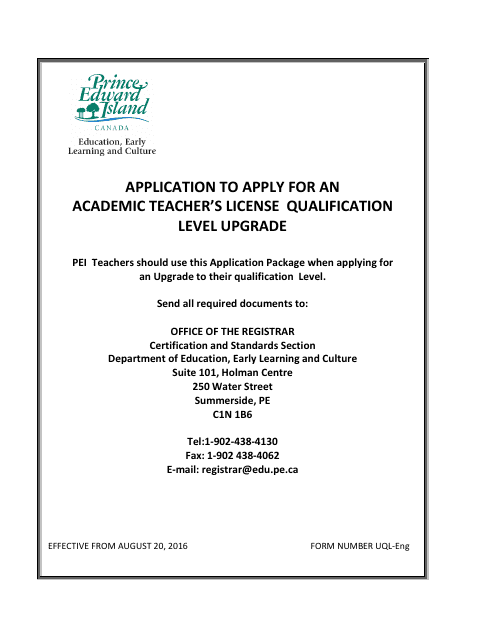 Form UQL-ENG Application to Apply for an Academic Teacher's License Qualification Level Upgrade - Prince Edward Island, Canada