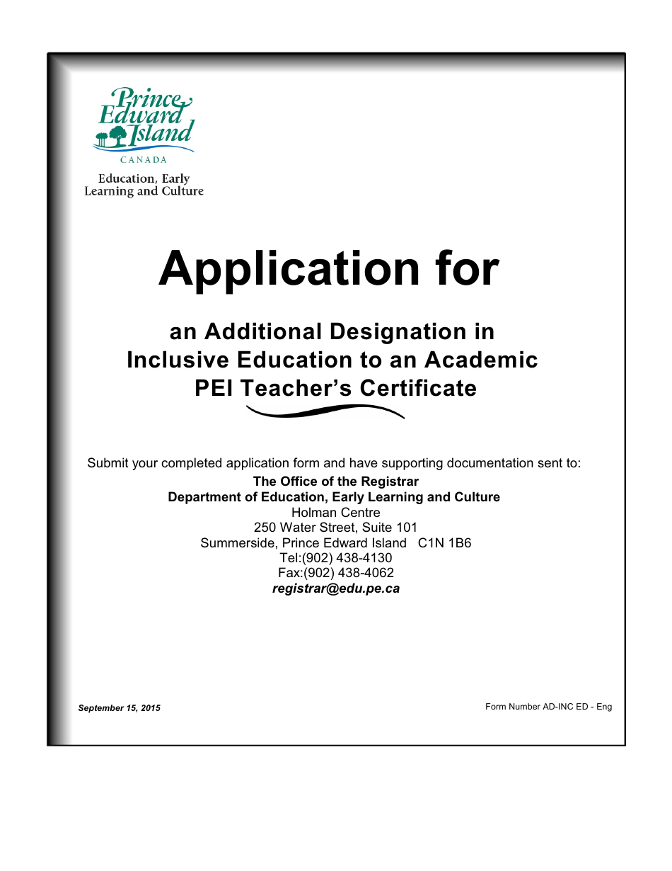 Form AD-INC ED Application for an Additional Designation in Inclusive Education to an Academic Pei Teacher's Certificate - Prince Edward Island, Canada, Page 1