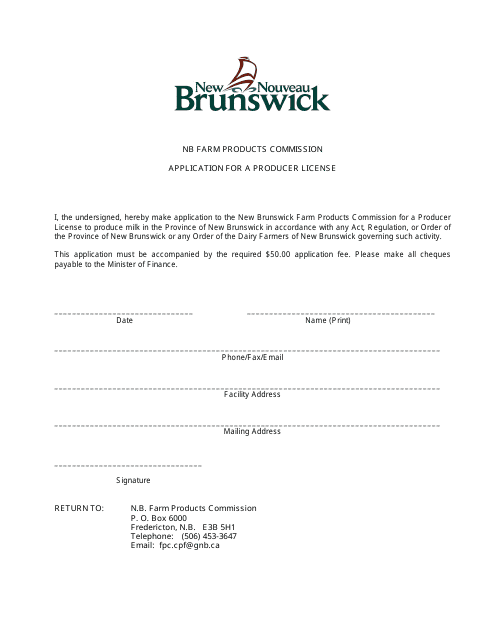 Application for a Producer Licence - New Brunswick, Canada