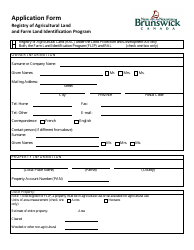 Document preview: Registry of Agricultural Land and Farm Land Identification Program Application Form - New Brunswick, Canada