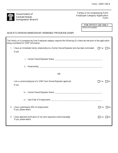 Form SINP-100-8 Family or Accompanying Farm Employee Category Application Form - Saskatchewan, Canada