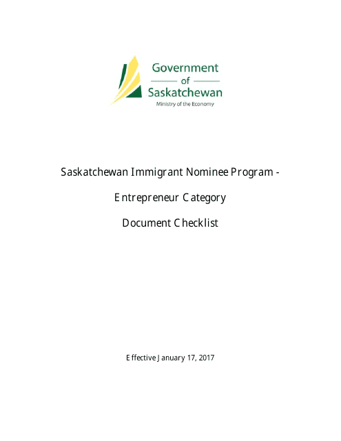 &quot;Saskatchewan Immigrant Nominee Program - Entrepreneur Category Document Checklist&quot; - Saskatchewan, Canada Download Pdf