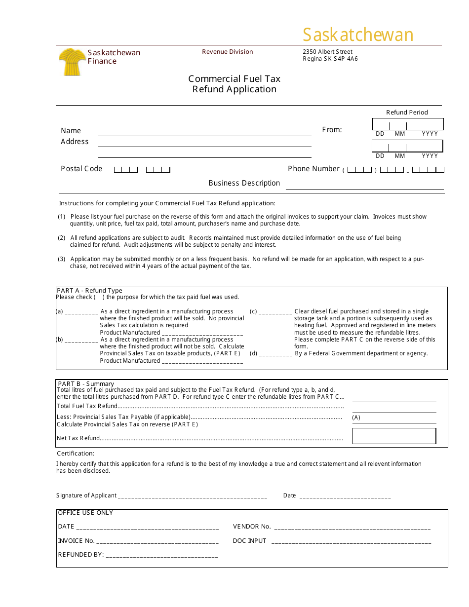 Saskatchewan Canada Commercial Fuel Tax Refund Application Fill Out