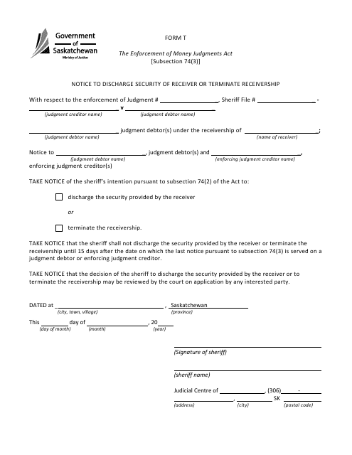 Form T Notice to Discharge Security of Receiver or Terminate Receivership - Saskatchewan, Canada