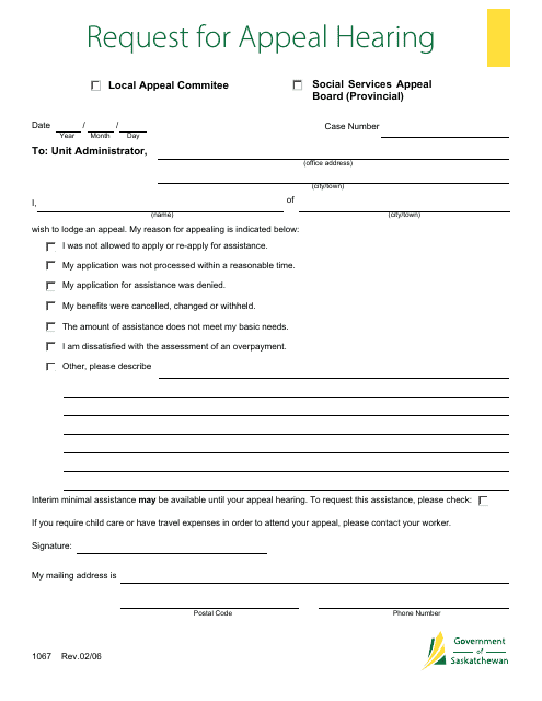 Form 1067 Request for Appeal Hearing - Saskatchewan, Canada