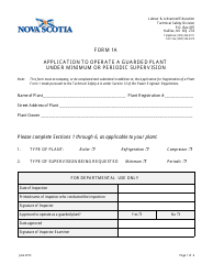Form 1A Application to Operate a Guarded Plant Under Minimum or Periodic Supervision - Nova Scotia, Canada