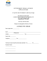 &quot;Veterinary Drug Licence Application&quot; - British Columbia, Canada