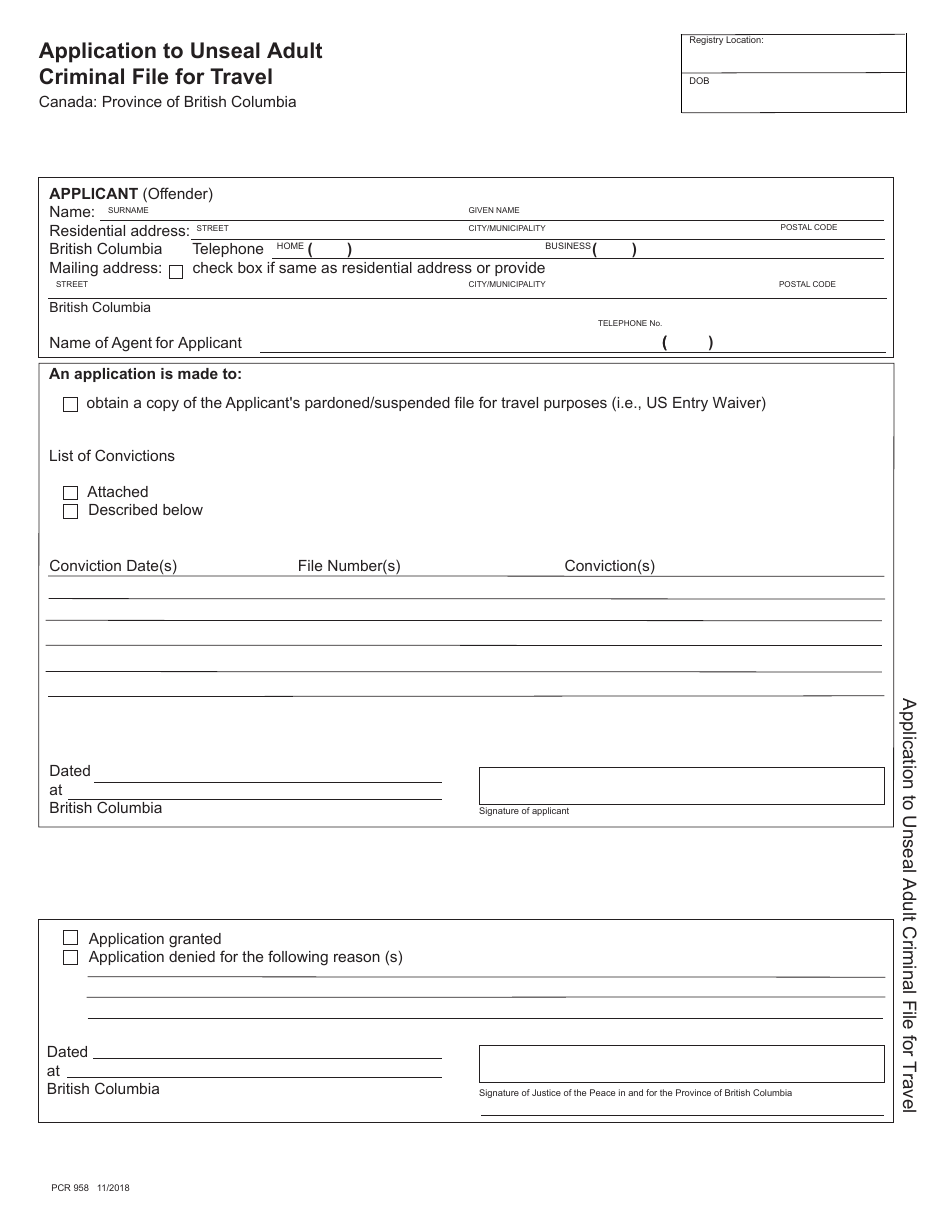Form PCR958 Application to Unseal Adult Criminal File for Travel - British Columbia, Canada, Page 1