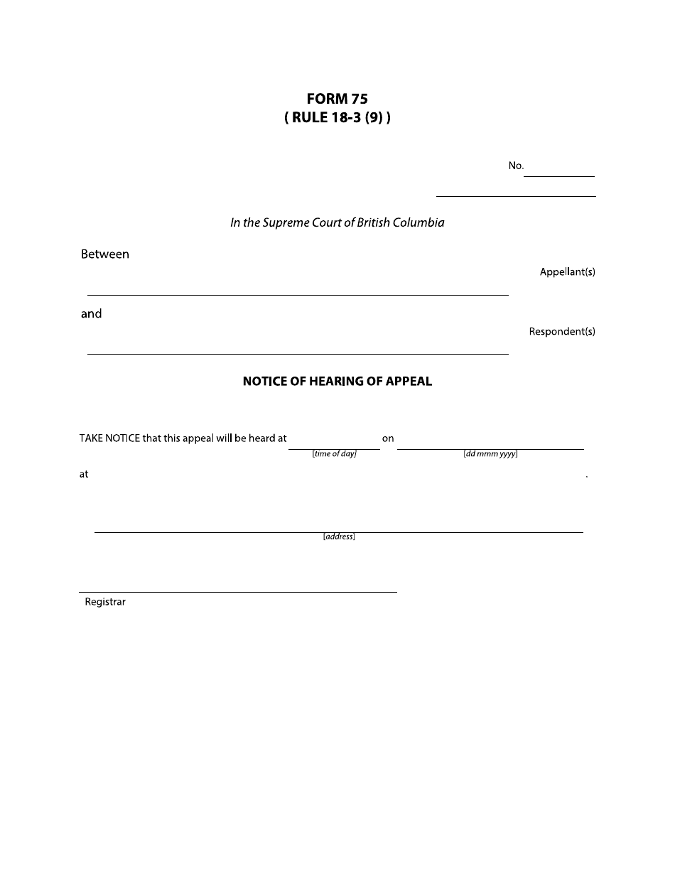 Form 75 Notice of Hearing of Appeal - British Columbia, Canada, Page 1