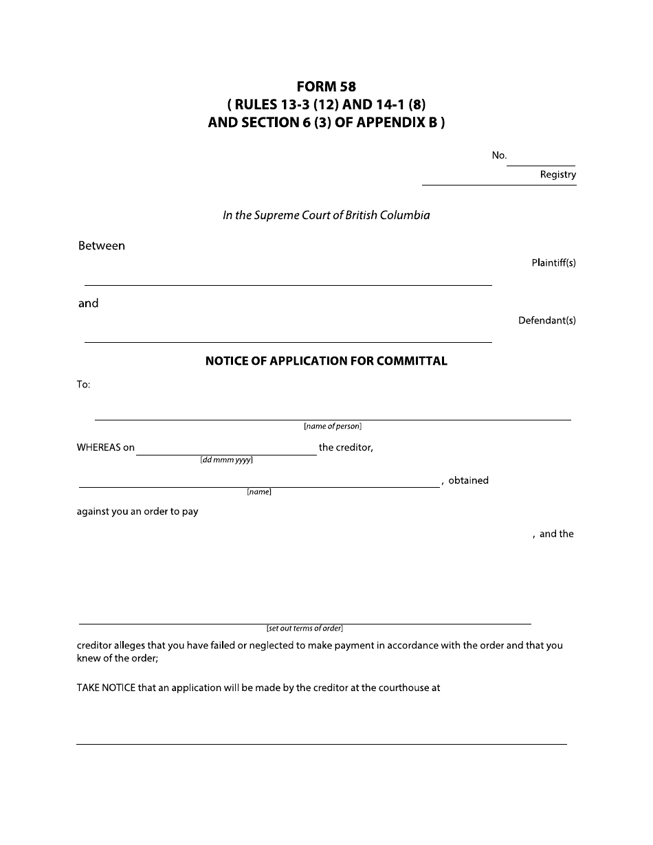 Form 58 Notice of Application for Committal - British Columbia, Canada, Page 1