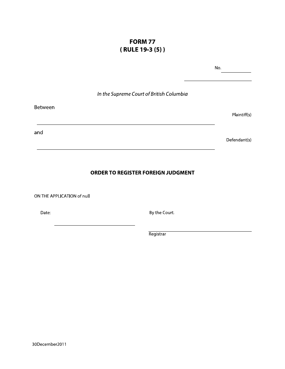 Form 77 Order to Register Foreign Judgment - British Columbia, Canada, Page 1
