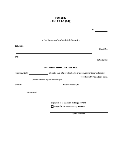 Form 87 Payment Into Court as Bail - British Columbia, Canada