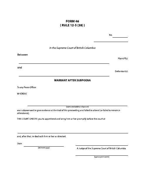 Form 46 Warrant After Subpoena - British Columbia, Canada