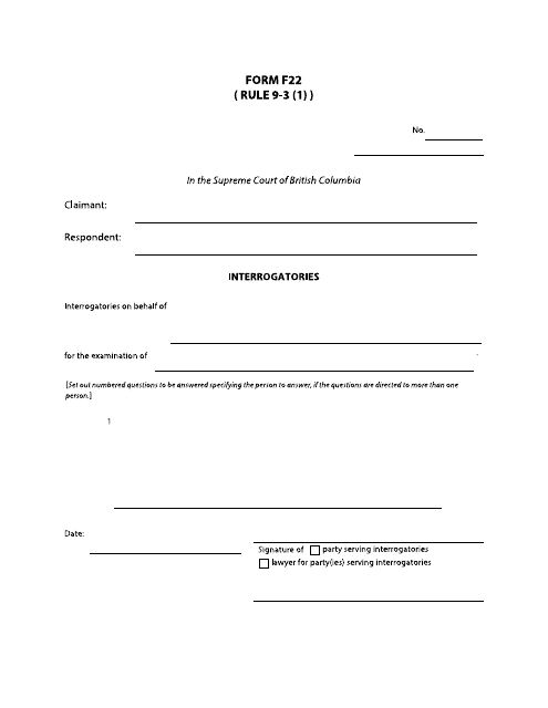 Form F22 Interrogatories - British Columbia, Canada