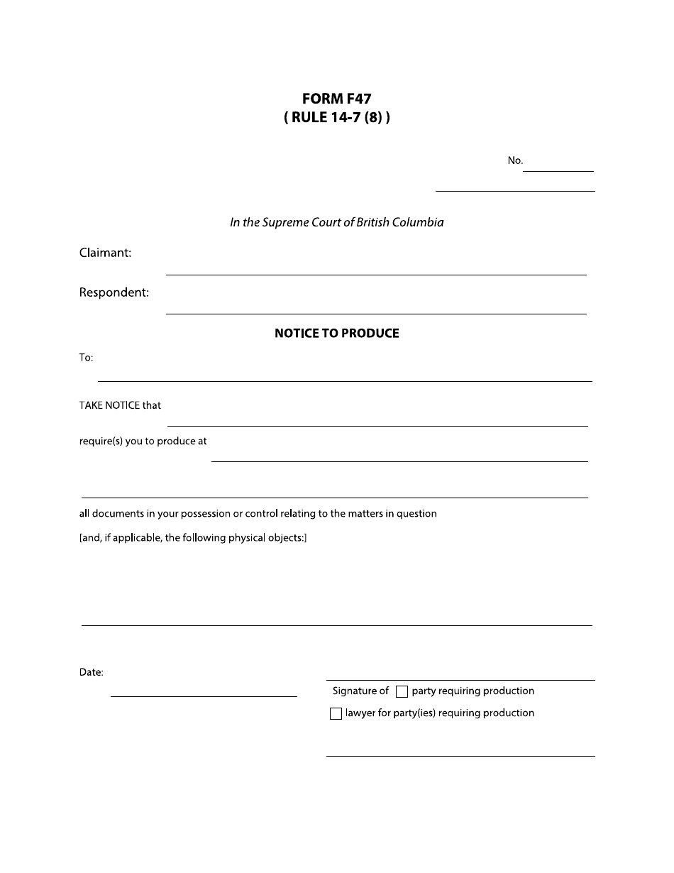 Form F47 Notice to Produce - British Columbia, Canada, Page 1